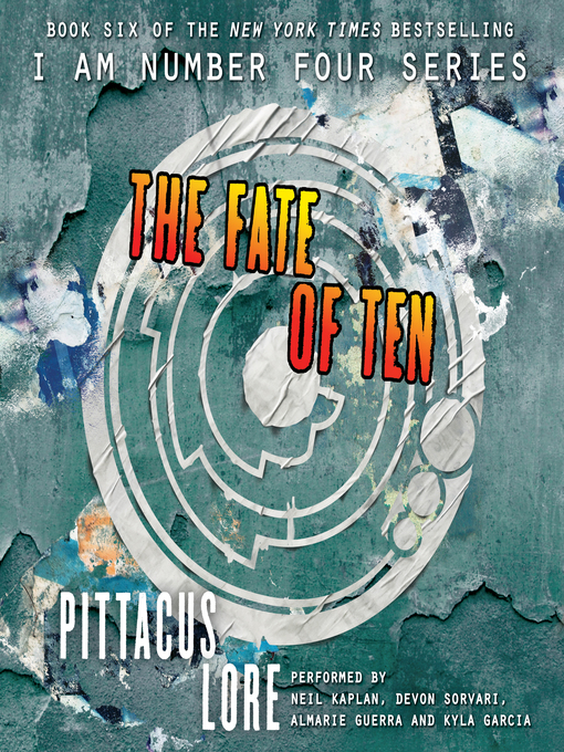 Pittacus Lore创作的The Fate of Ten作品的详细信息 - 可供借阅